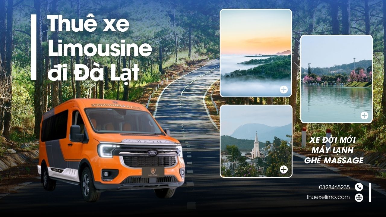 thuê xe limousine đi đà lạt